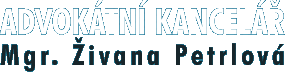 Advokátní kancelář Mgr. Živana Petrlová
